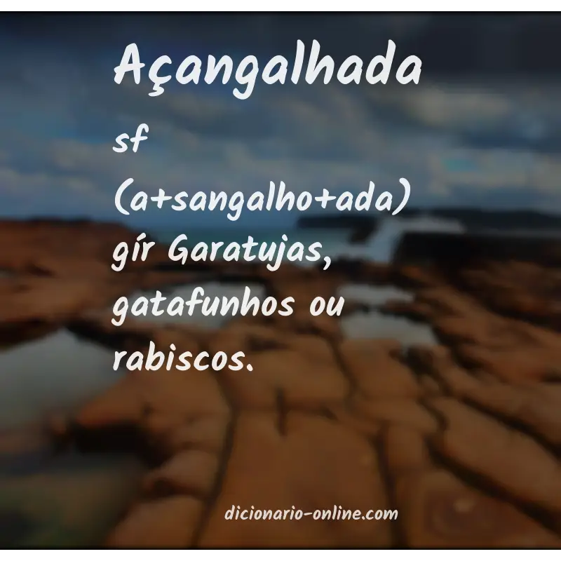 Significado de açangalhada