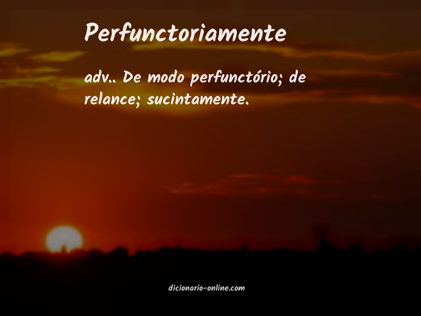 Significado de perfunctoriamente