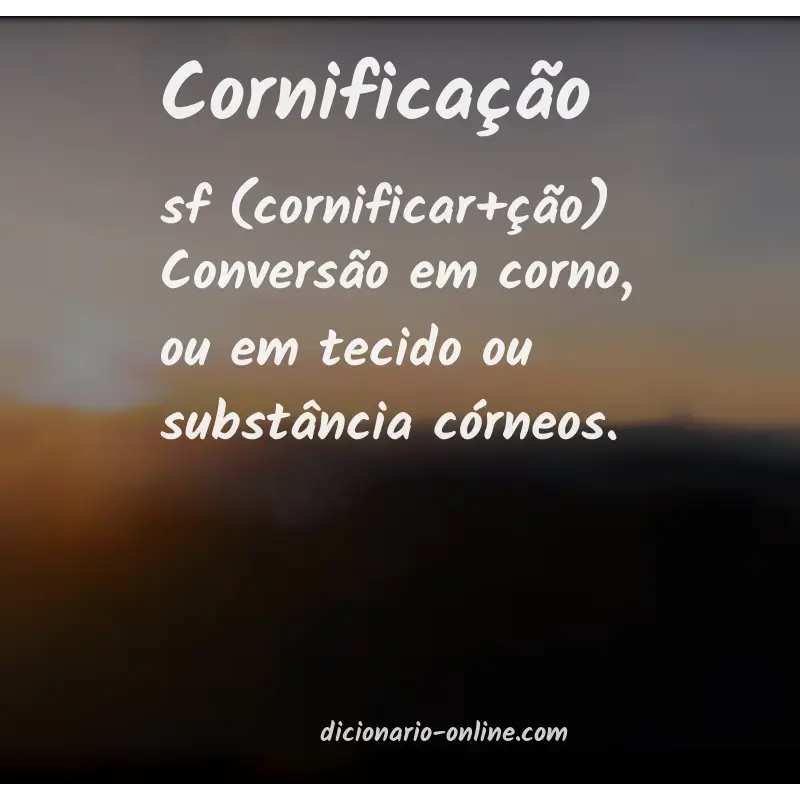 Significado de cornificação