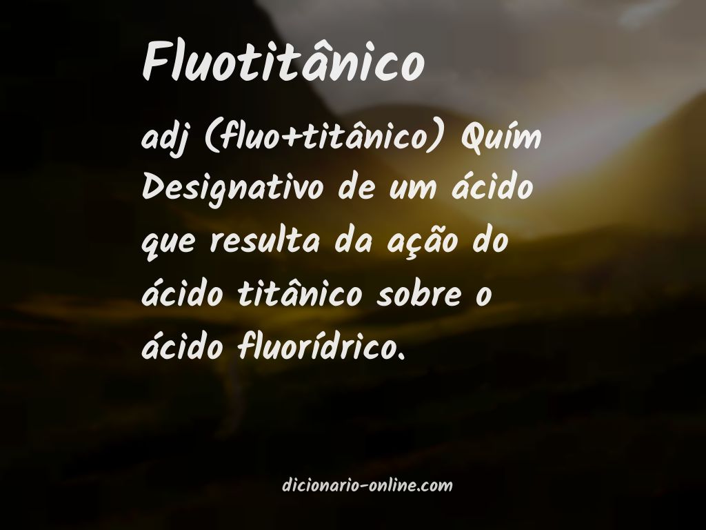 Significado de fluotitânico