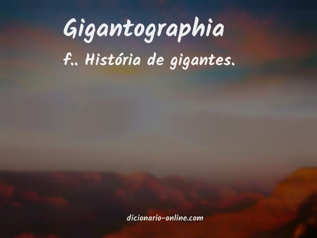 Significado de gigantographia