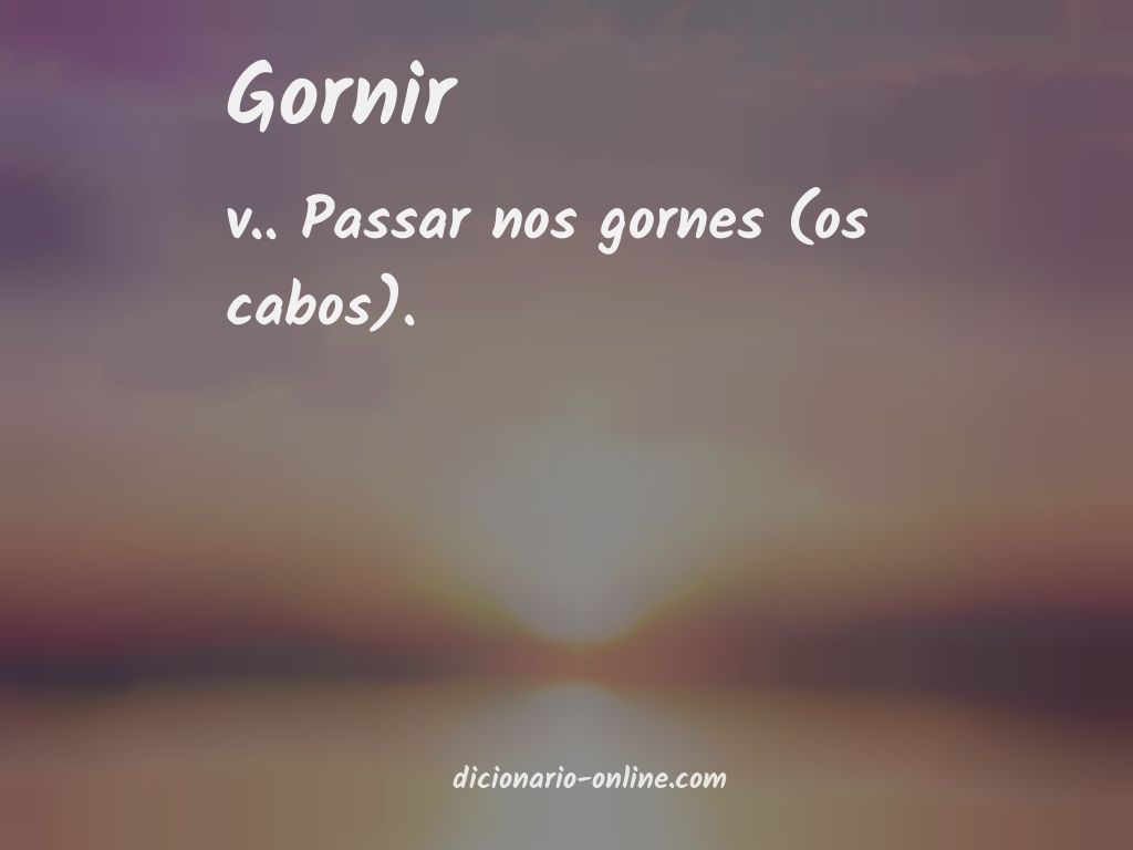 Significado de gornir