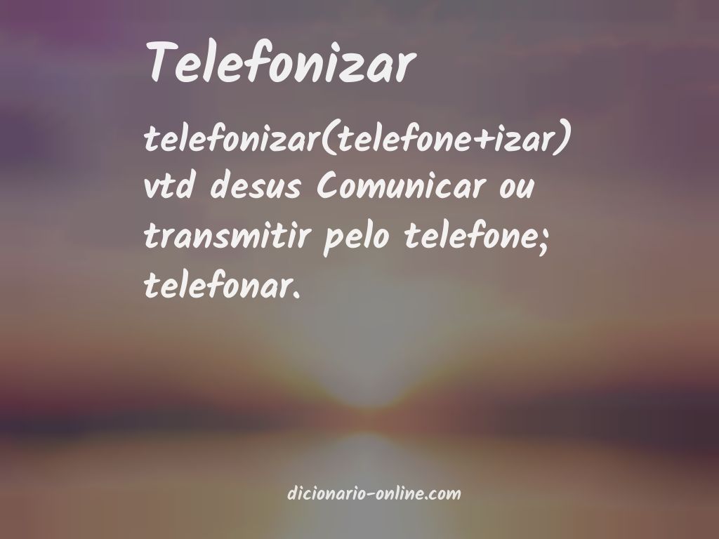 Significado de telefonizar