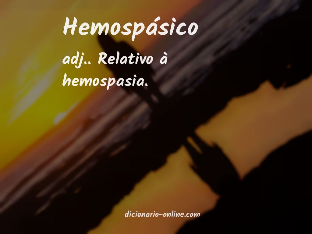 Significado de hemospásico