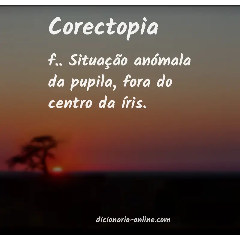 Significado de corectopia