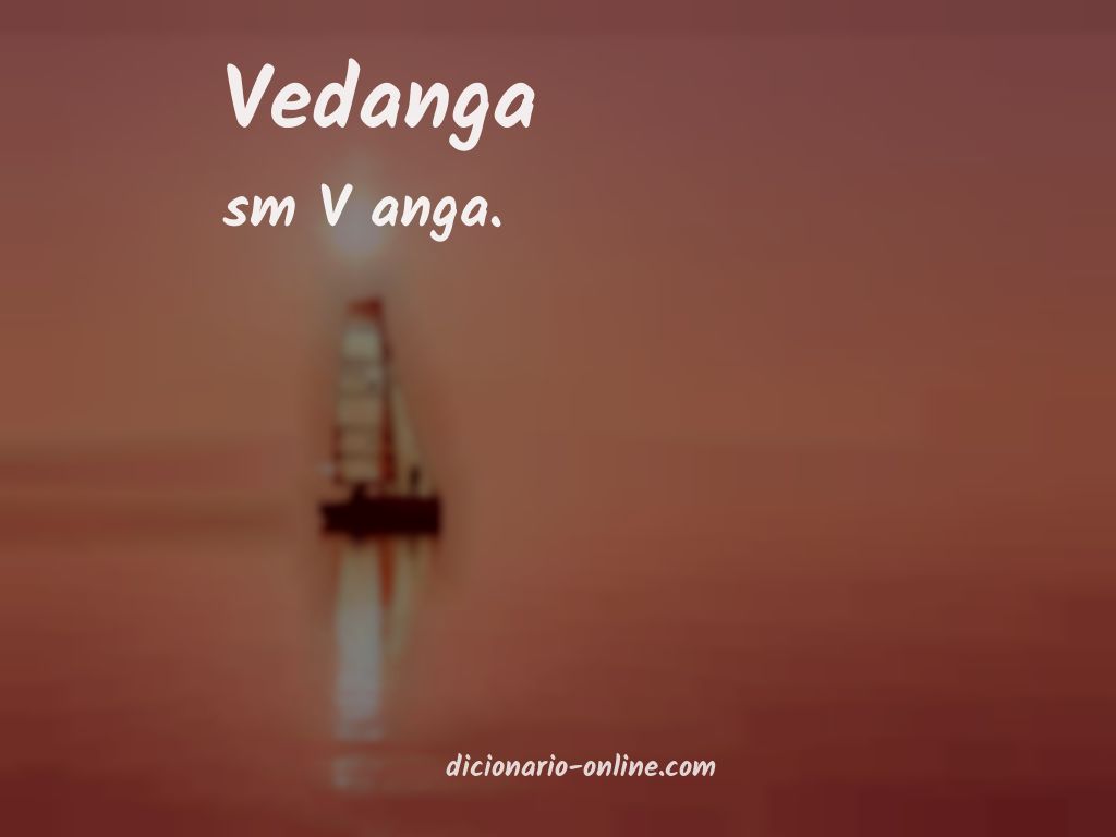 Significado de vedanga