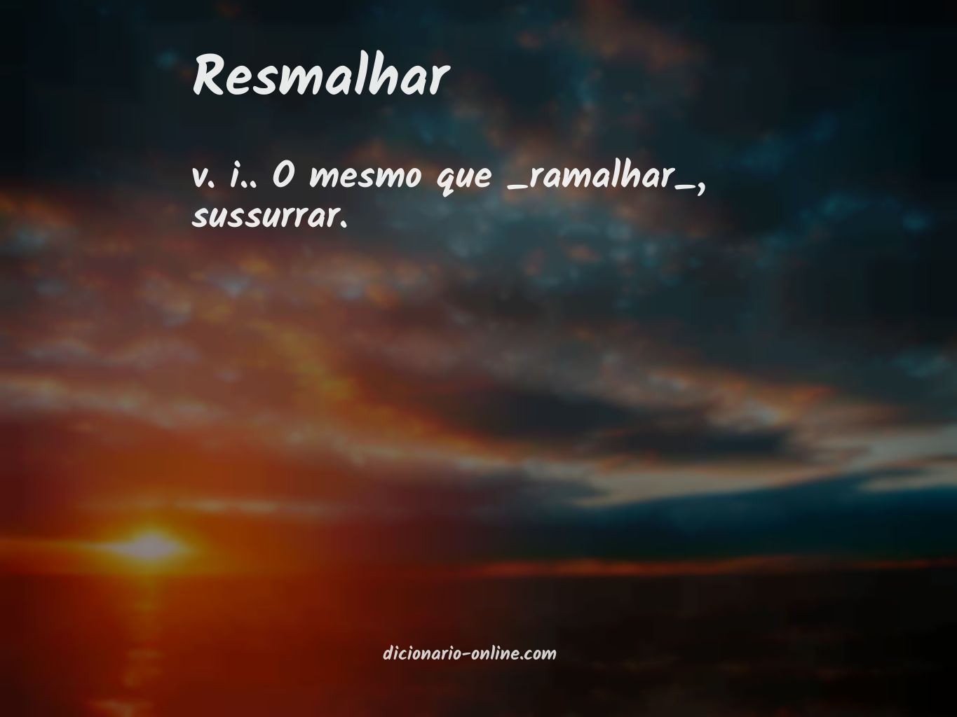 Significado de resmalhar