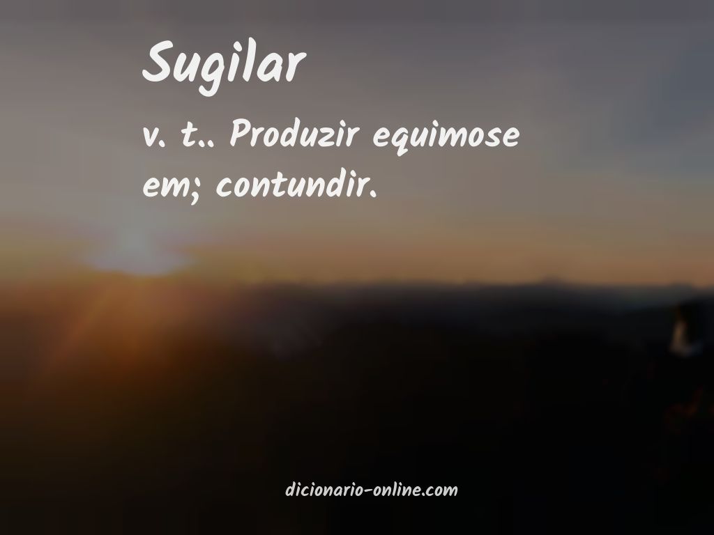 Significado de sugilar