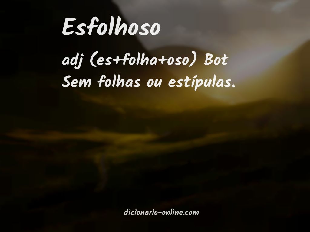 Significado de esfolhoso