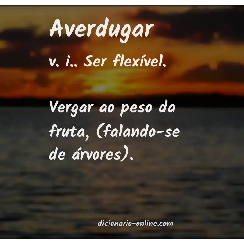 Significado de averdugar