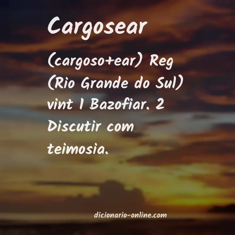 Significado de cargosear