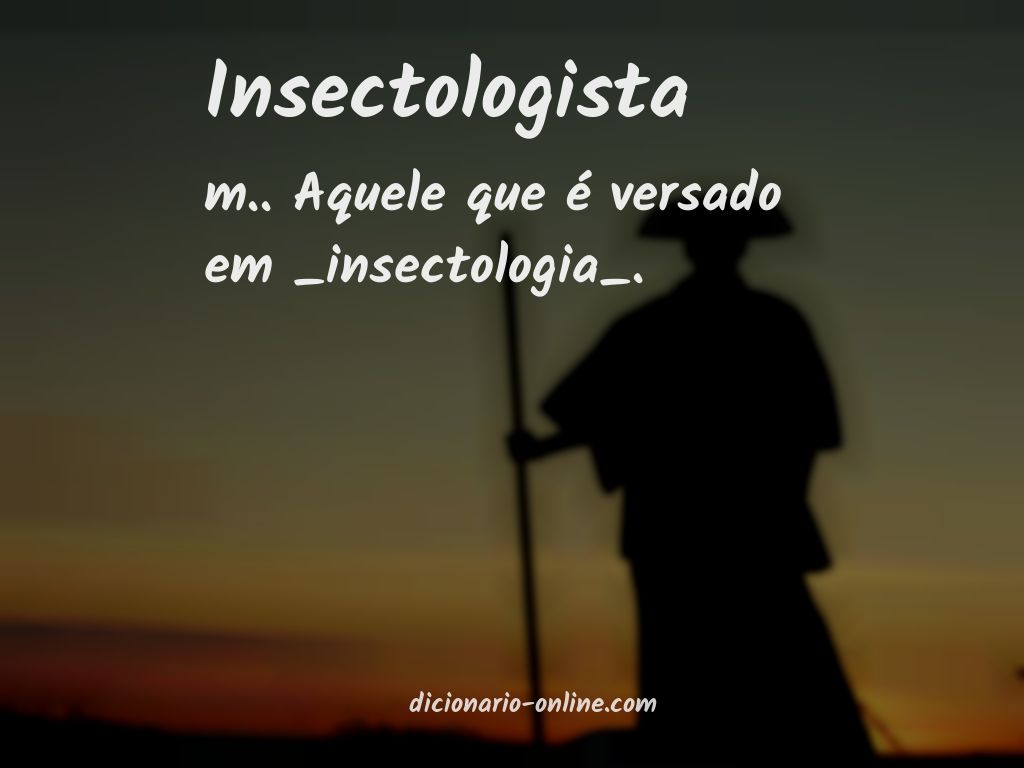 Significado de insectologista