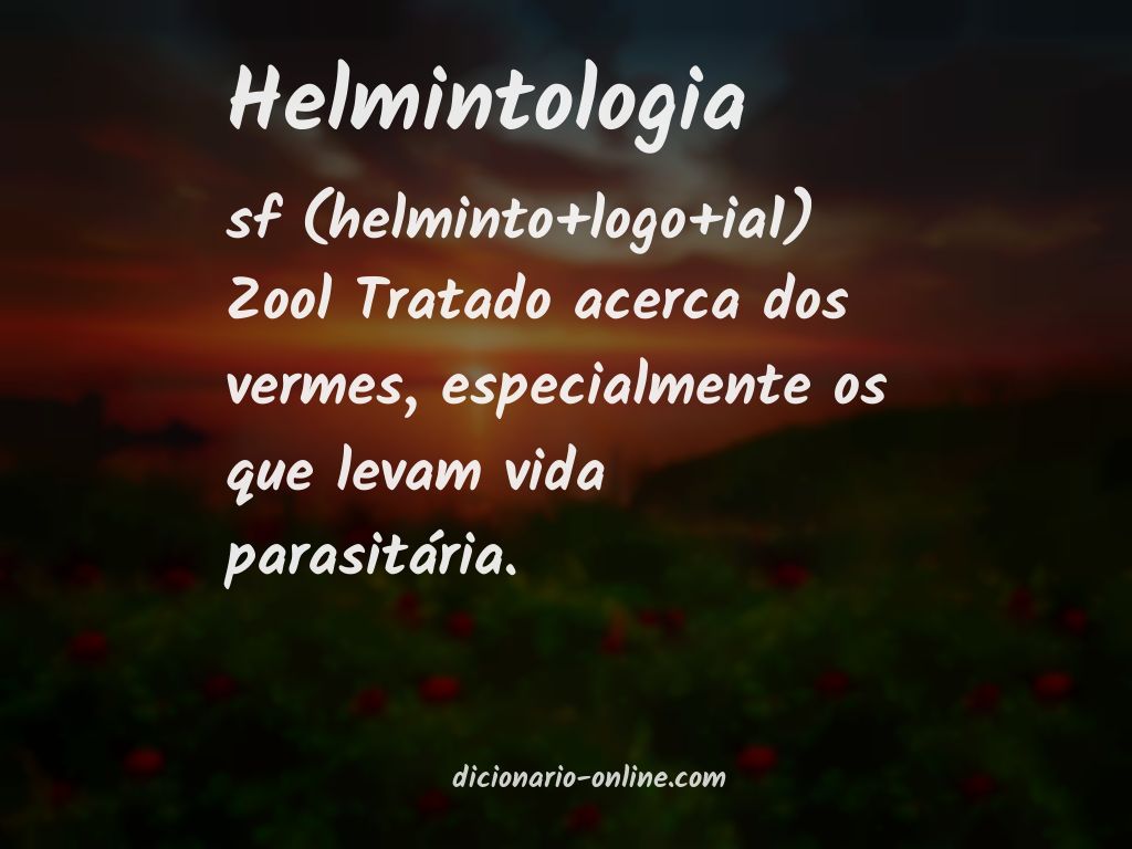 Significado de helmintologia