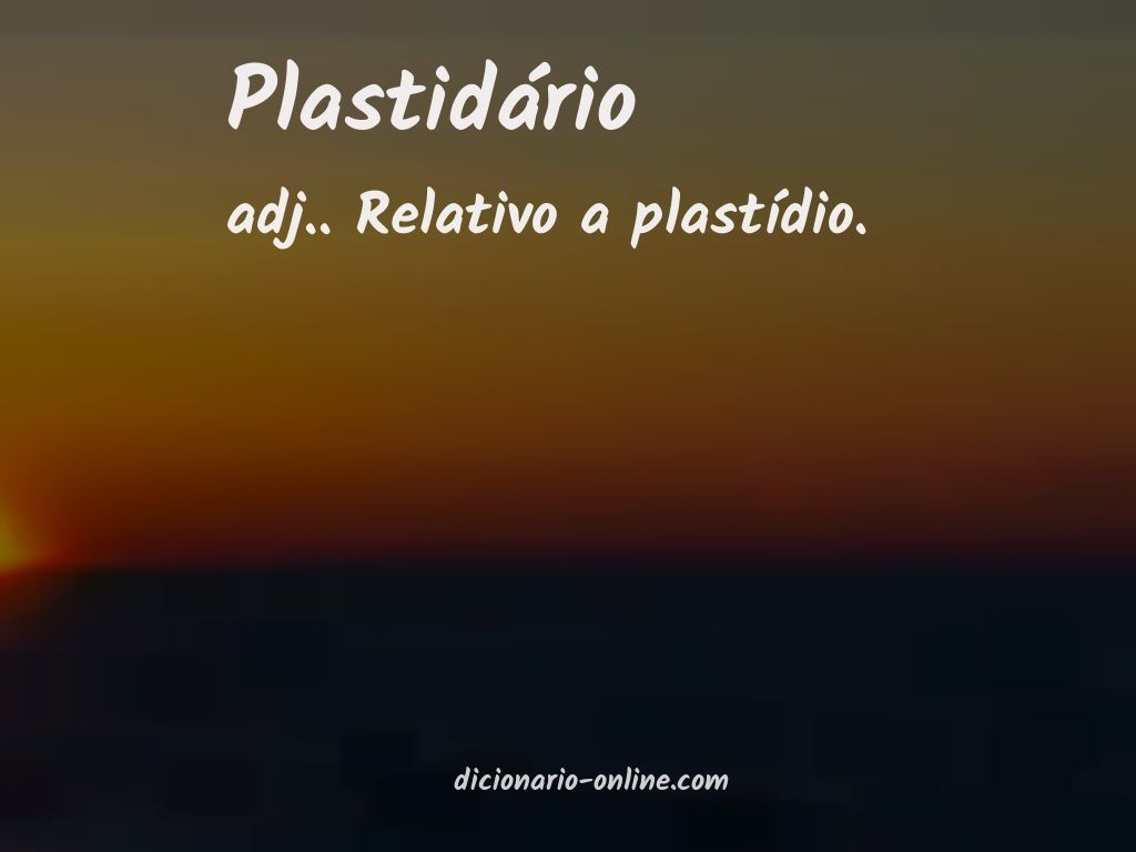 Significado de plastidário