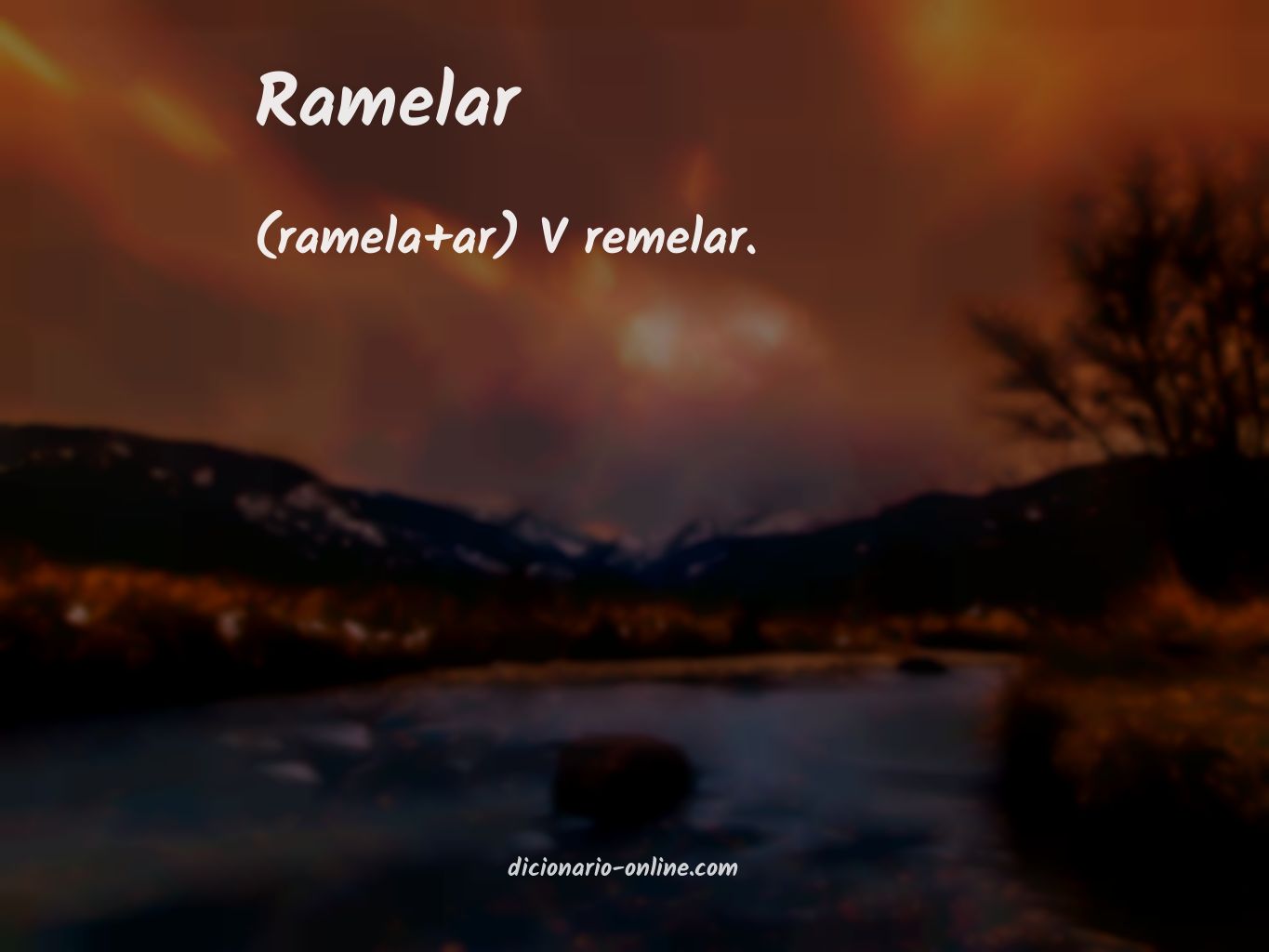 Significado de ramelar