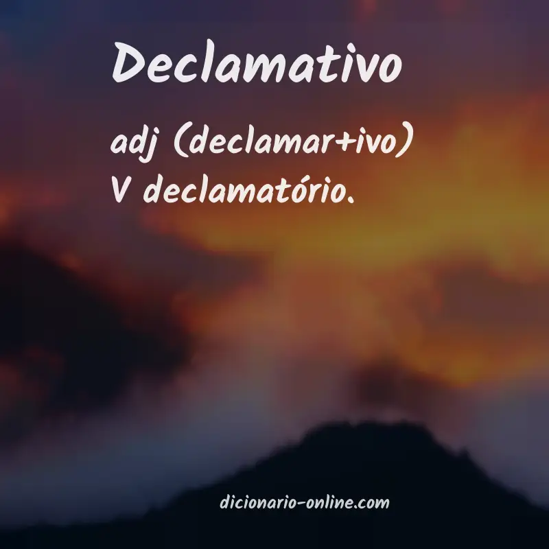 Significado de declamativo