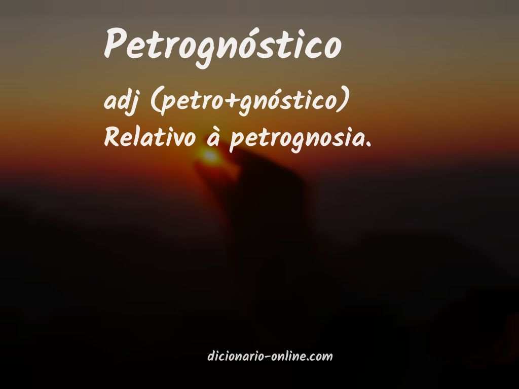 Significado de petrognóstico