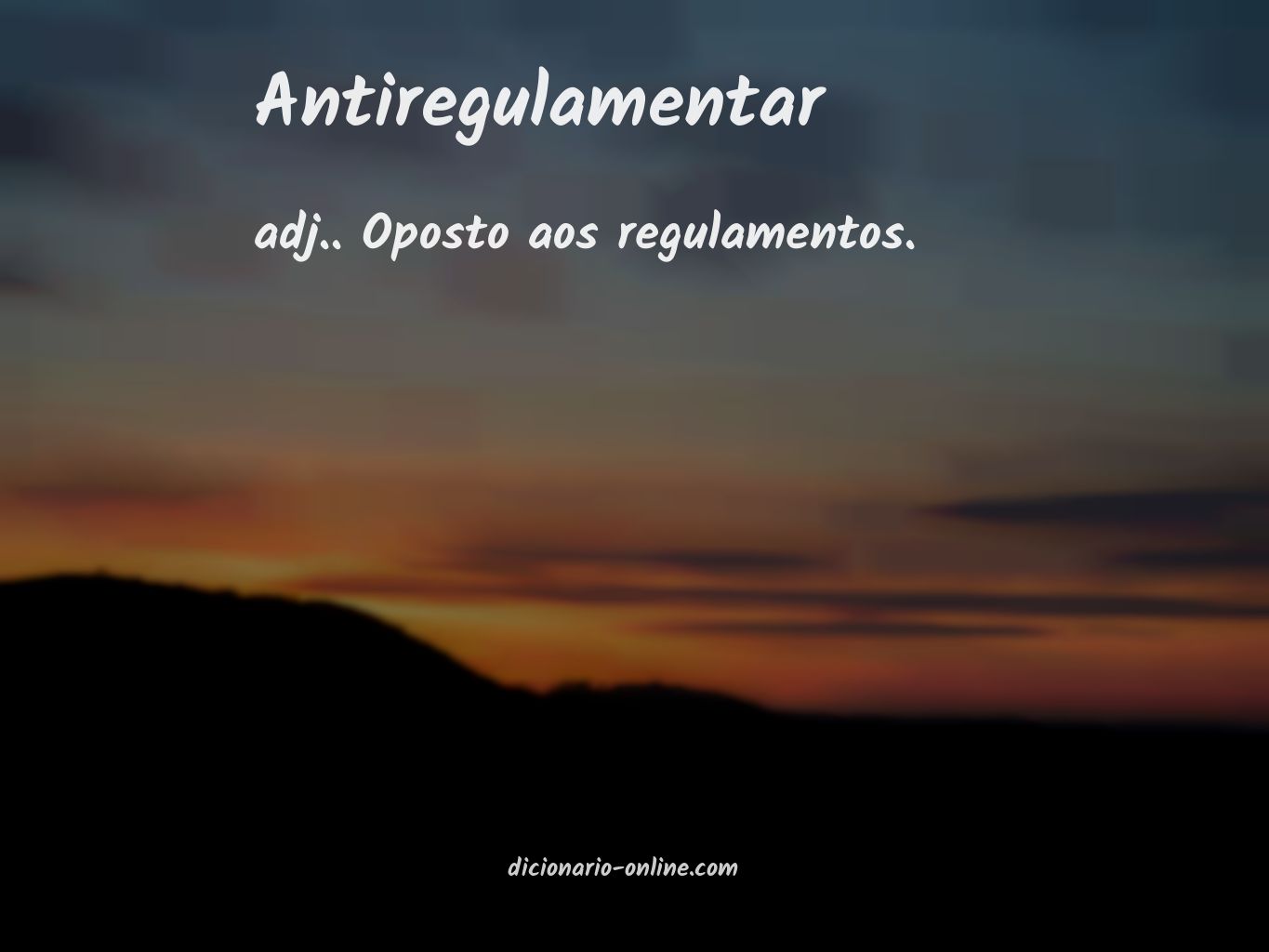 Significado de antiregulamentar