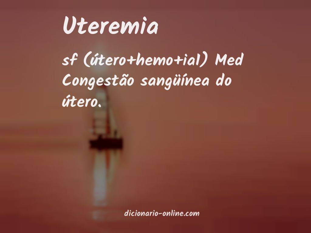 Significado de uteremia