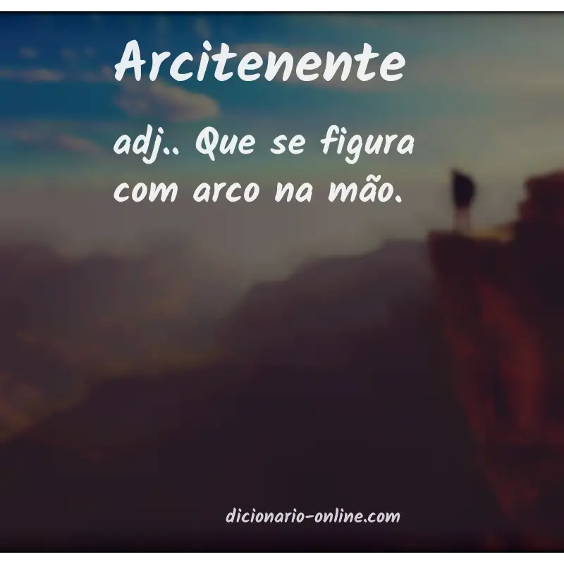 Significado de arcitenente