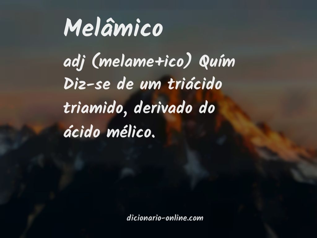 Significado de melâmico