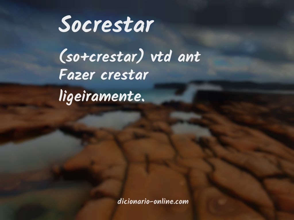 Significado de socrestar