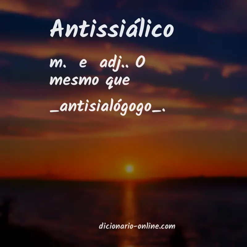 Significado de antissiálico