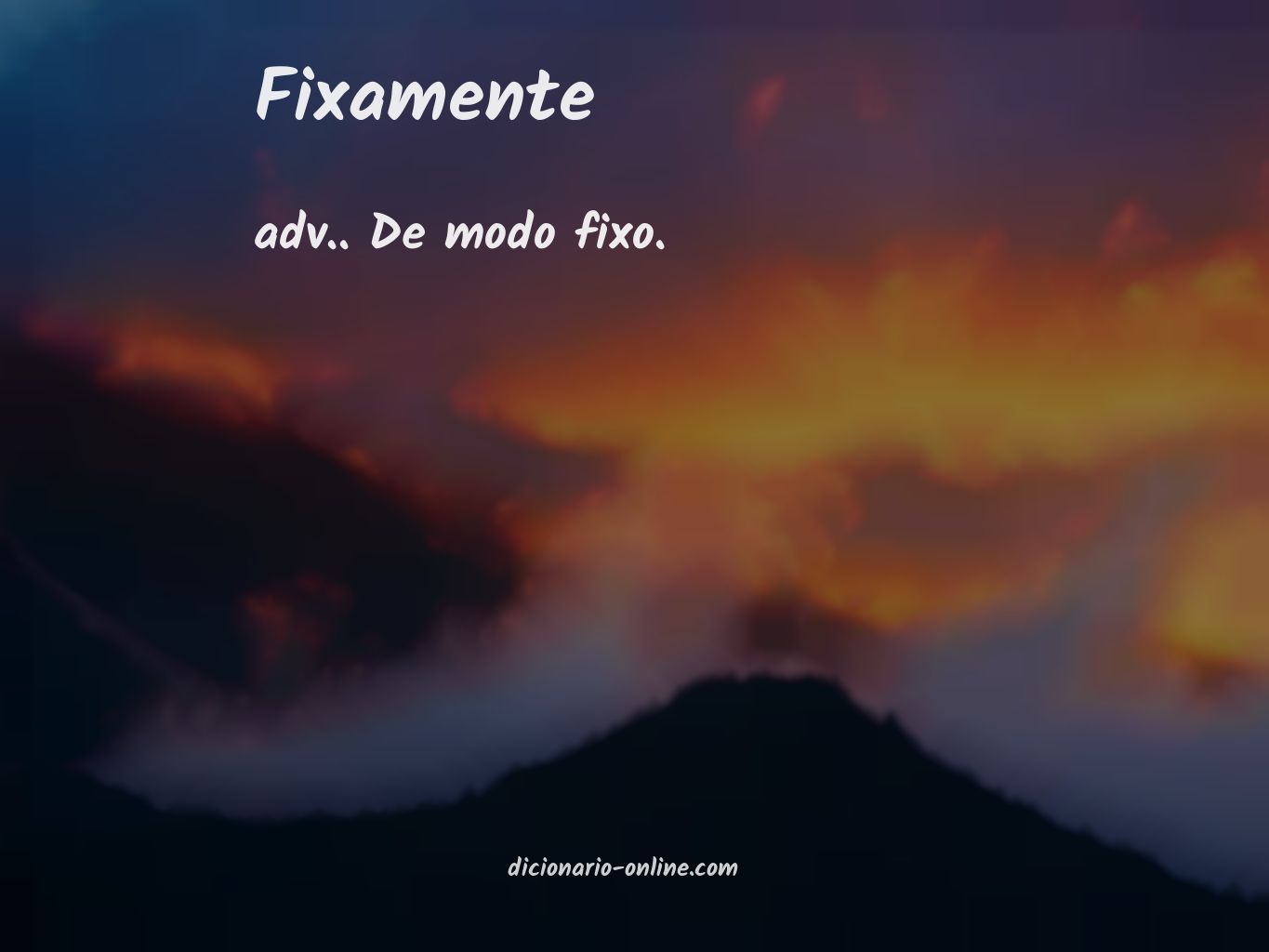 Significado de fixamente