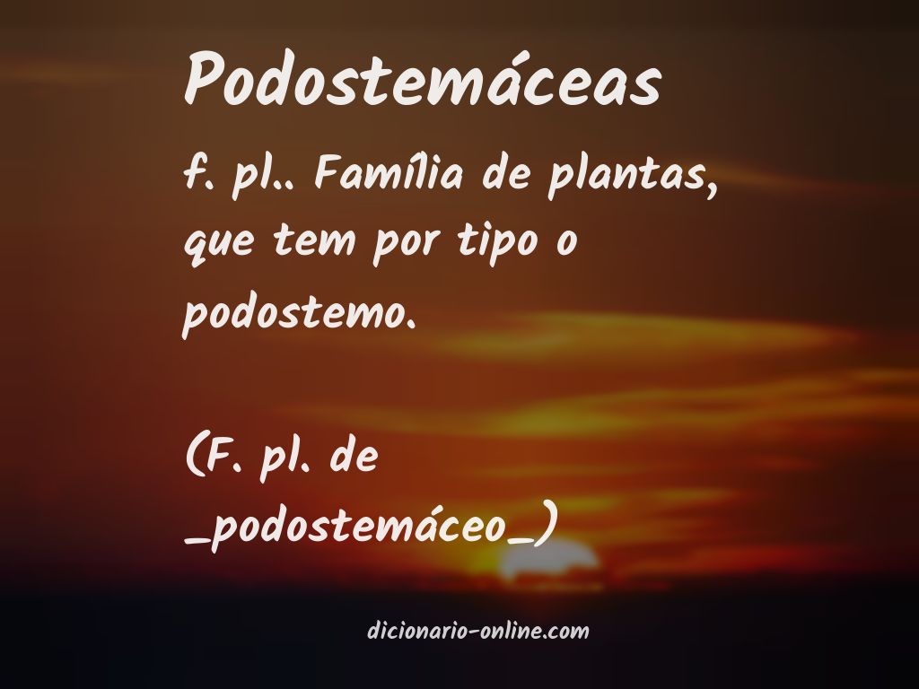 Significado de podostemáceas