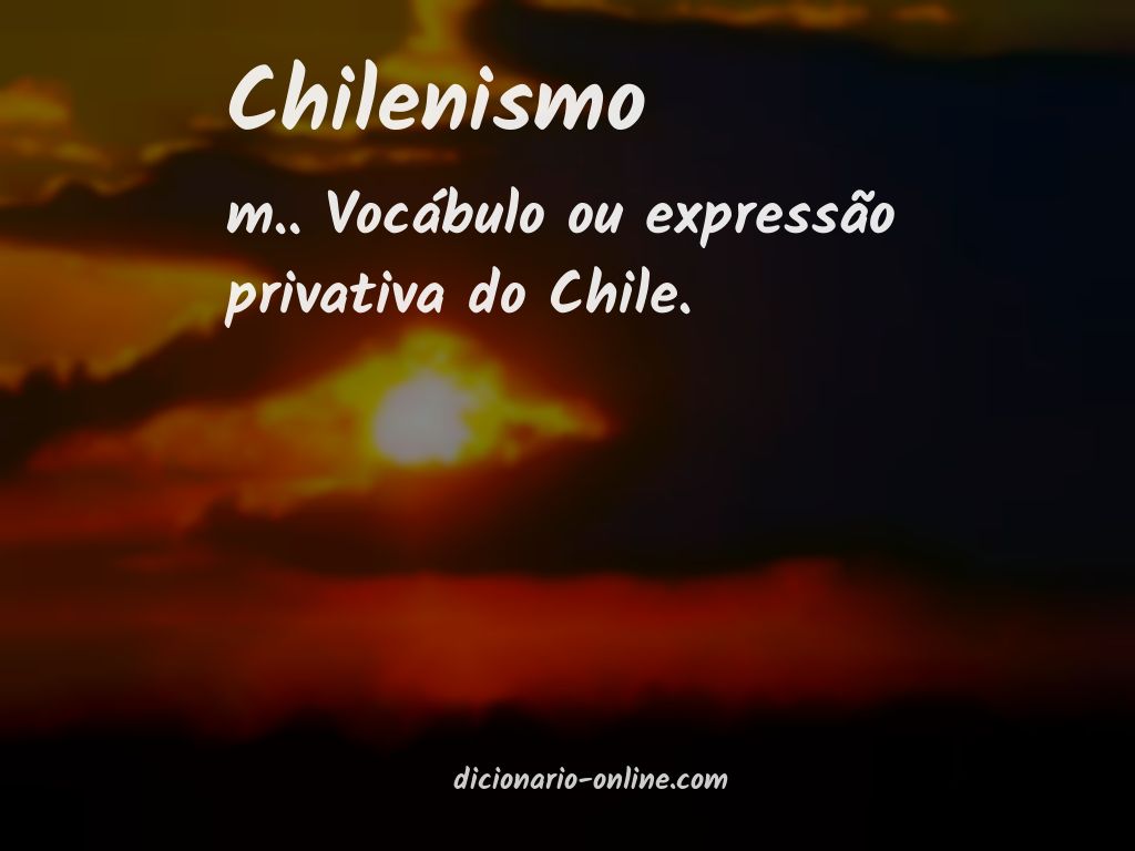 Significado de chilenismo