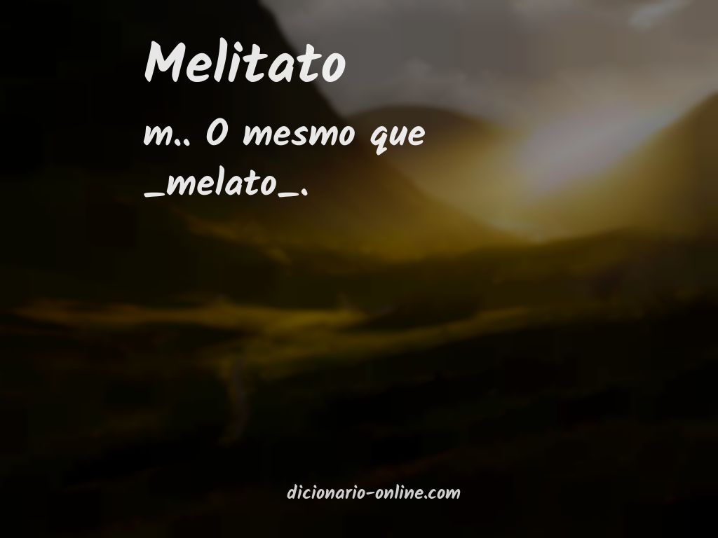 Significado de melitato