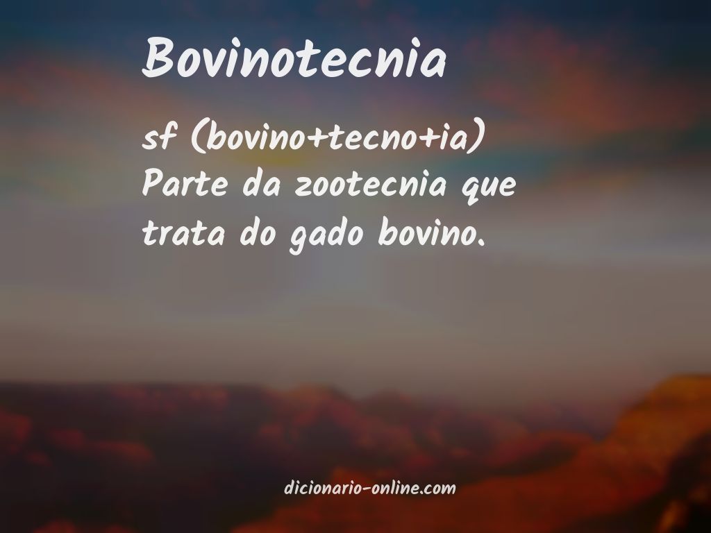 Significado de bovinotecnia