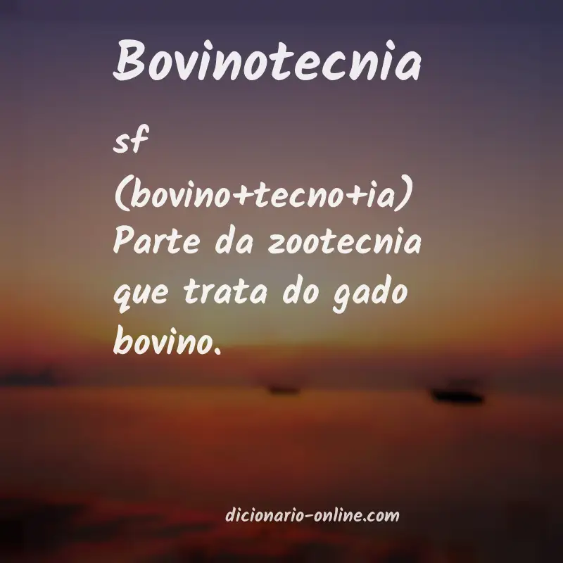 Significado de bovinotecnia