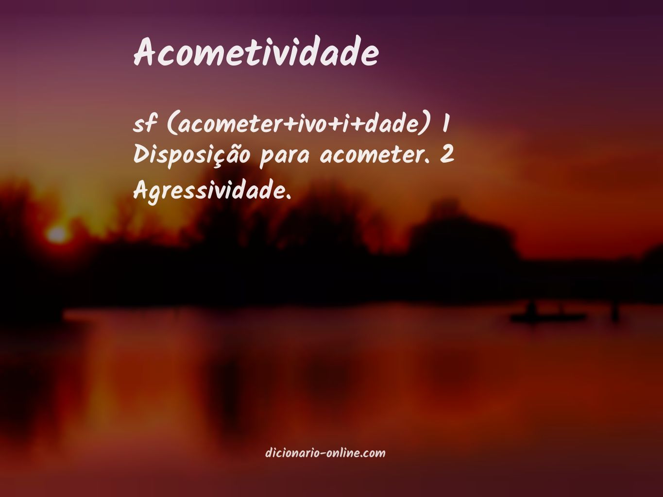 Significado de acometividade