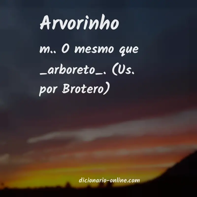 Significado de arvorinho