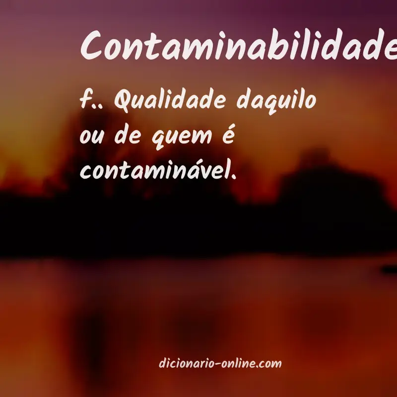 Significado de contaminabilidade