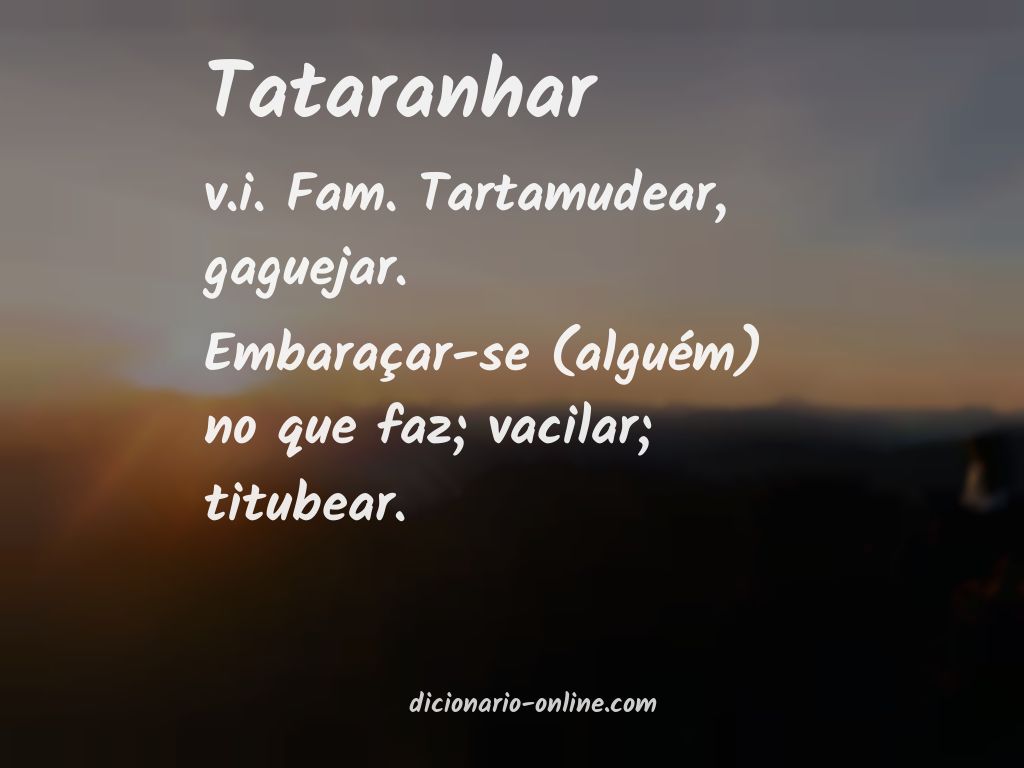 Significado de tataranhar