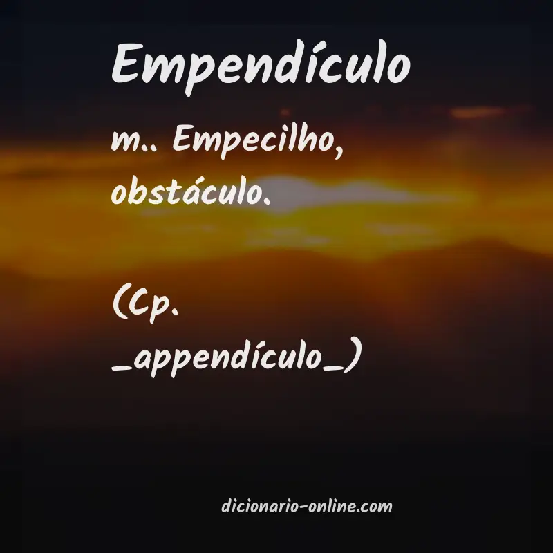Significado de empendículo