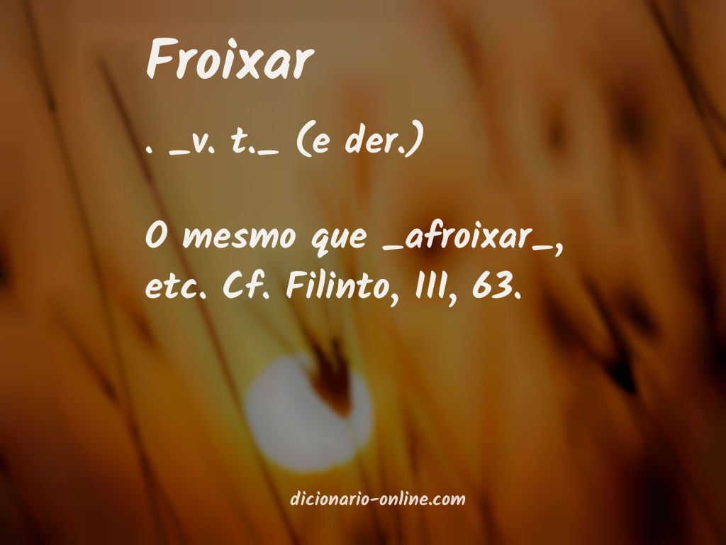 Significado de froixar