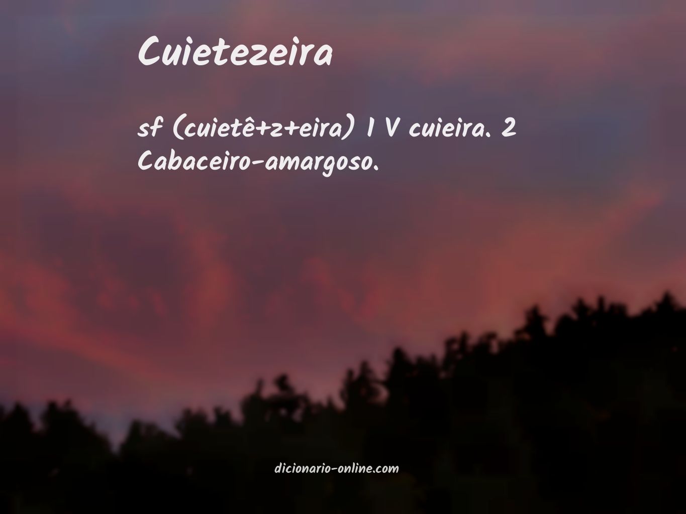 Significado de cuietezeira