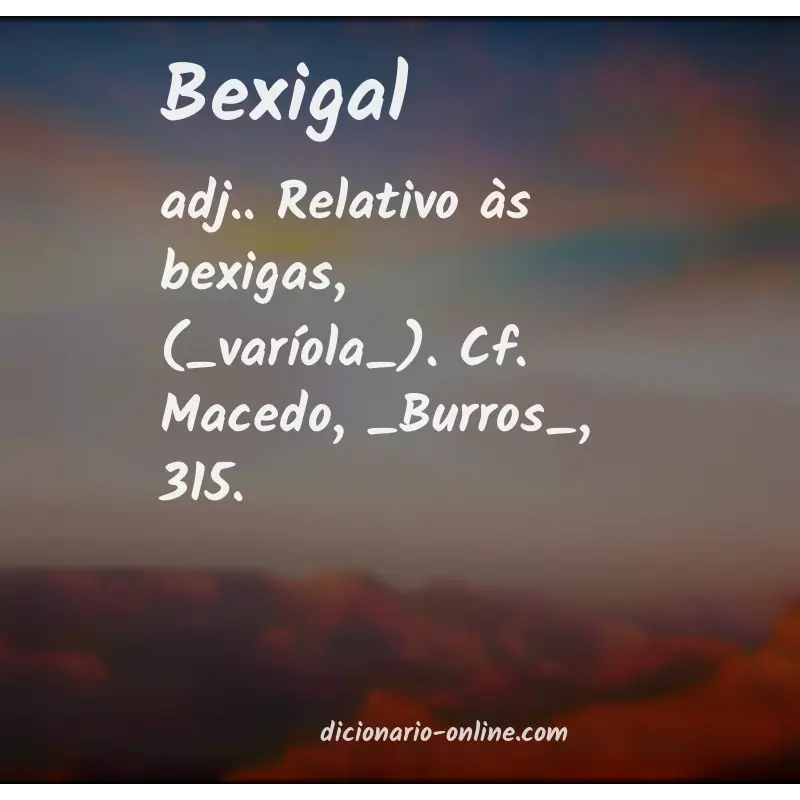 Significado de bexigal