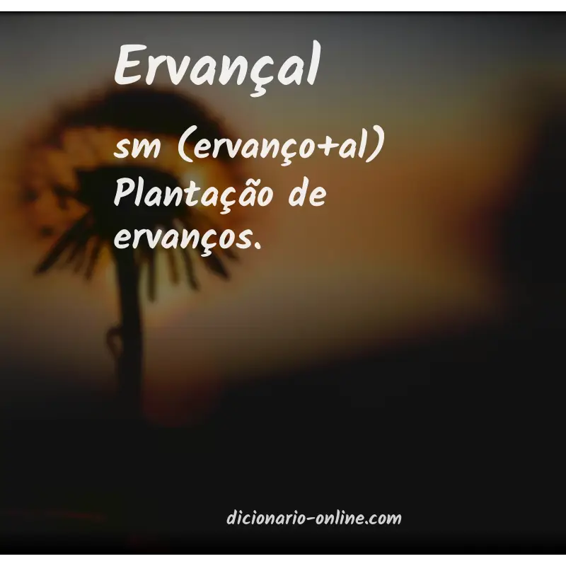 Significado de ervançal