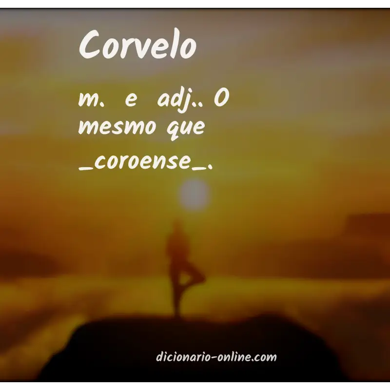 Significado de corvelo