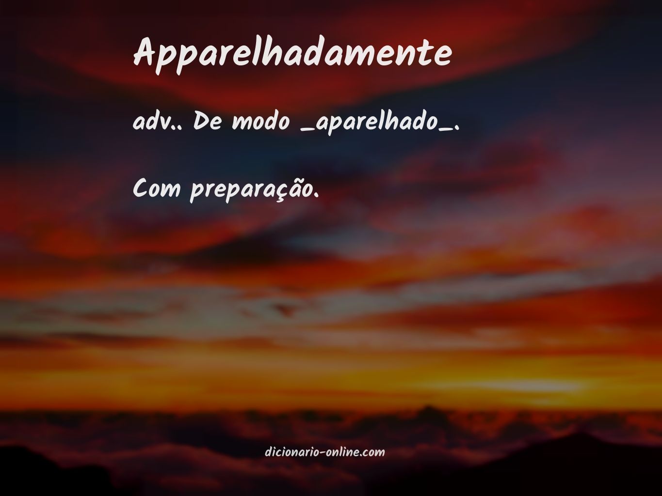 Significado de apparelhadamente