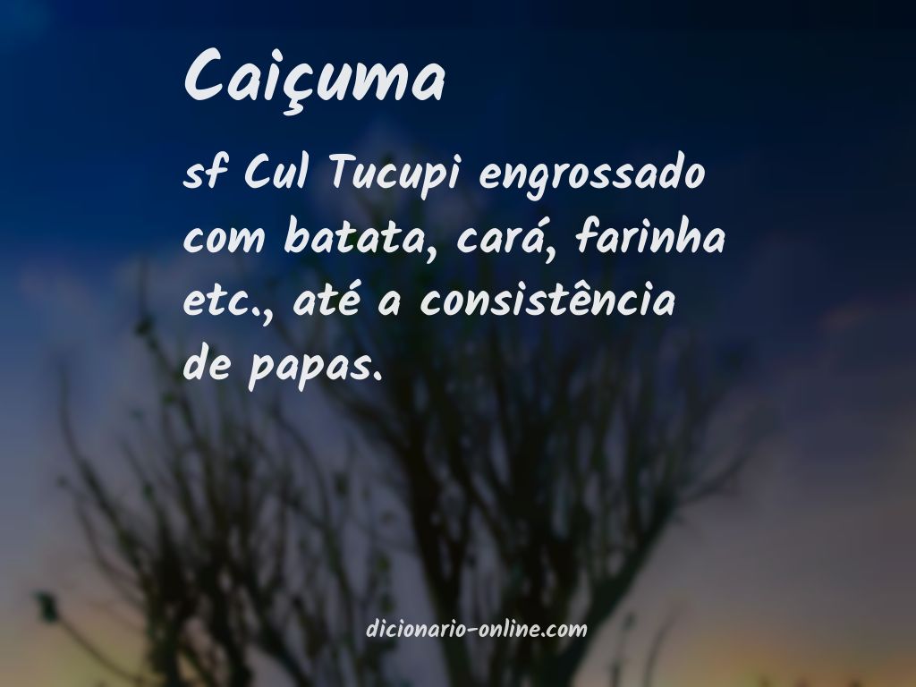 Significado de caiçuma