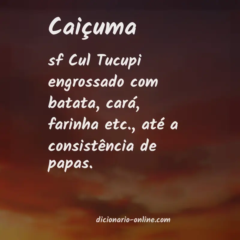 Significado de caiçuma