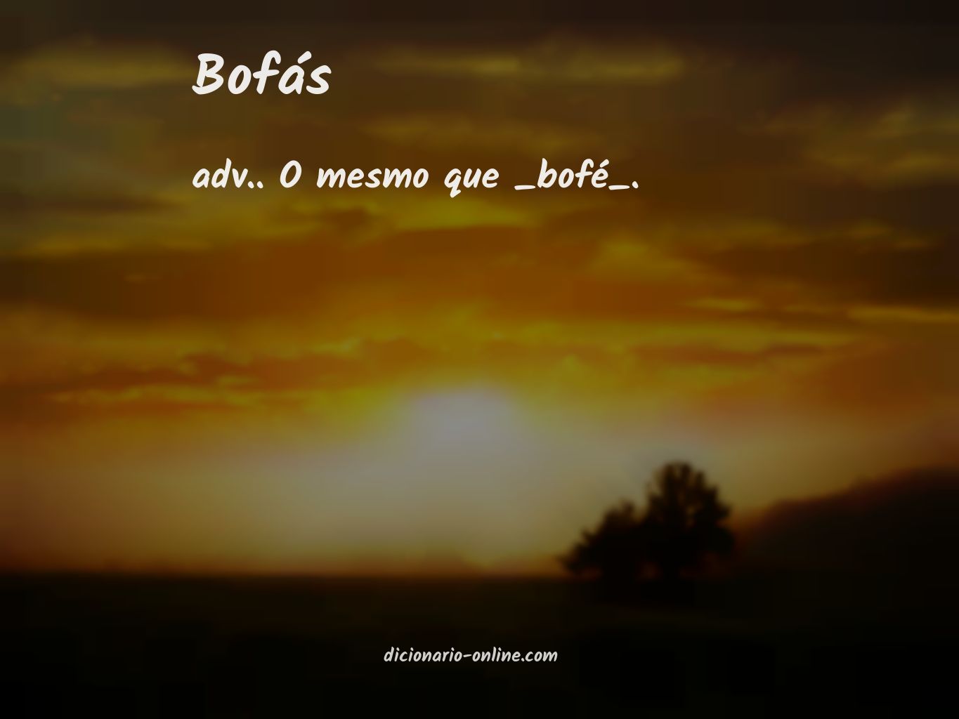 Significado de bofás