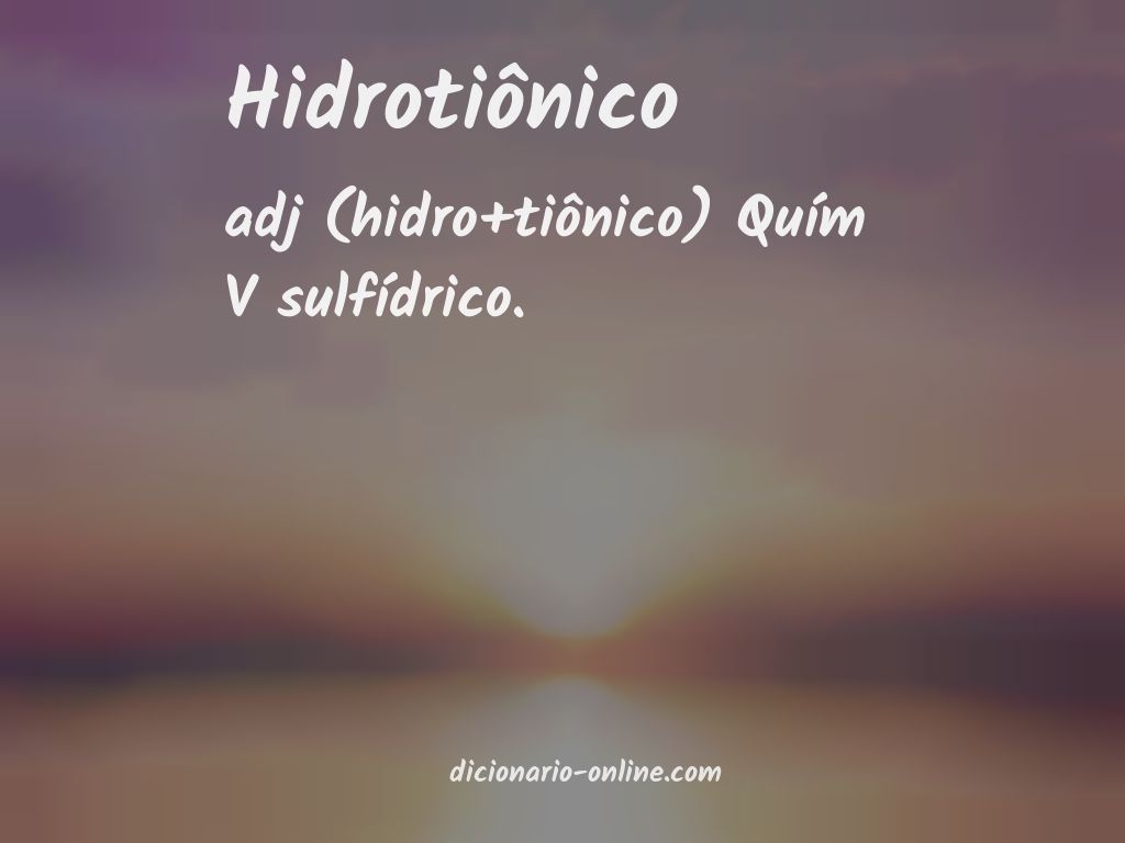 Significado de hidrotiônico