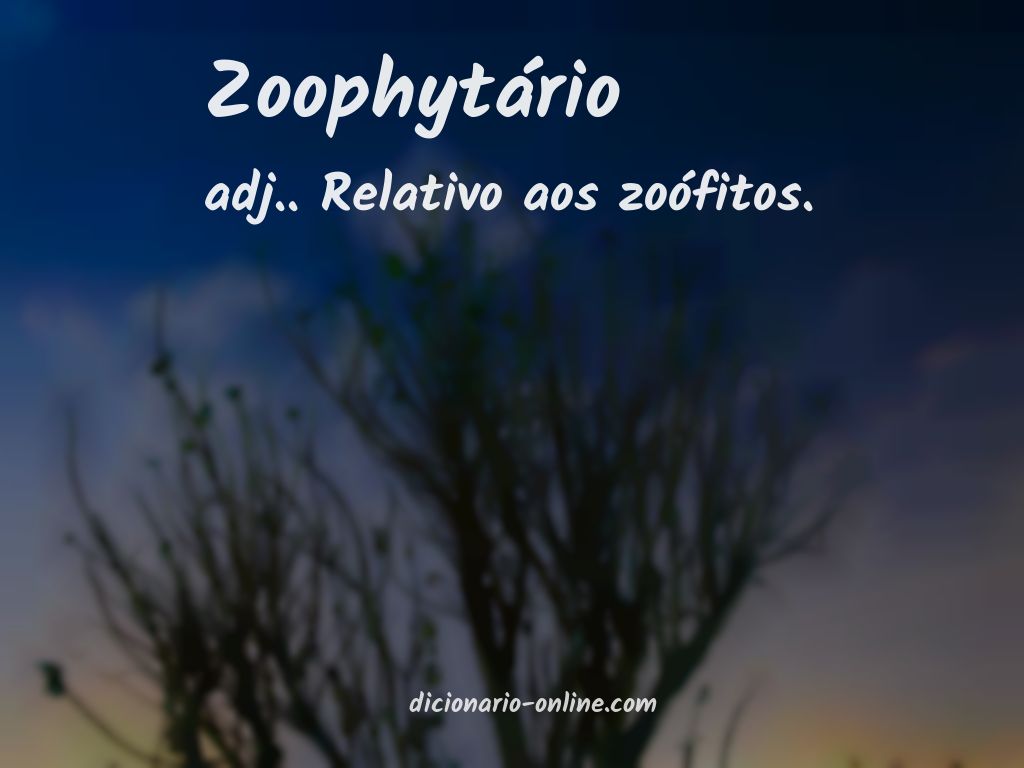 Significado de zoophytário