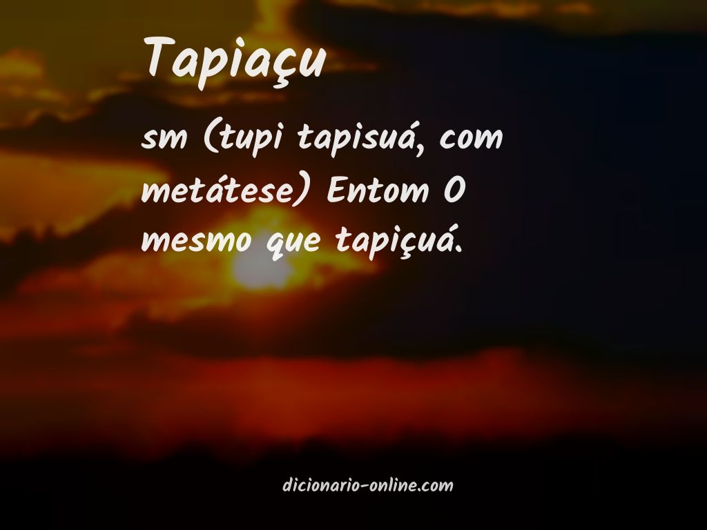 Significado de tapiaçu